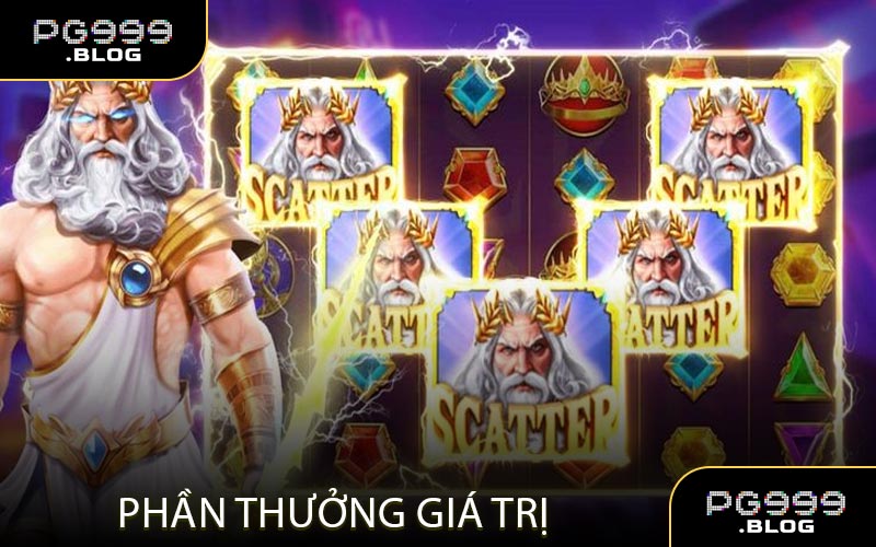 Giúp người chơi dễ dàng gặt hái phần thưởng giá trị