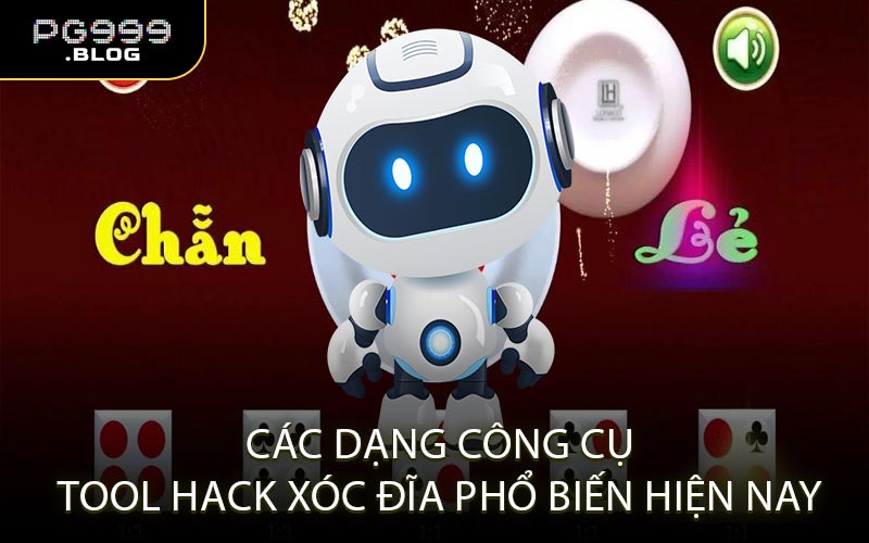Các dạng công cụ tool hack xóc đĩa phổ biến hiện nay