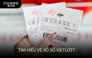 Tìm hiểu về xổ số Vietlott